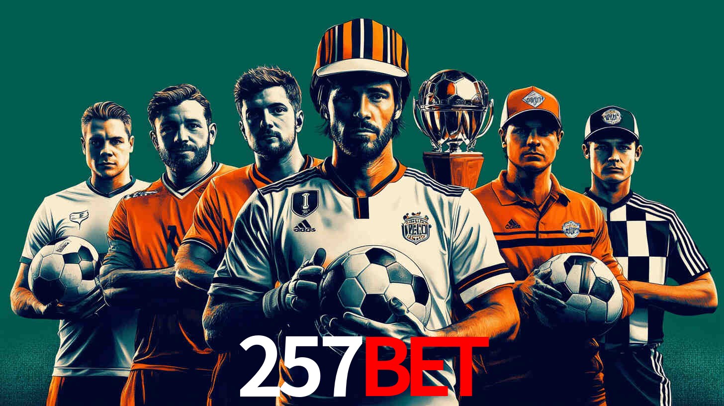 Apostas Esportivas na 257bet: Um Guia Completo